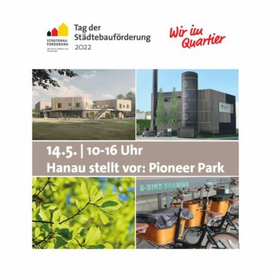 Tag der Städtebauförderung 2022: Pioneer Park Hanau